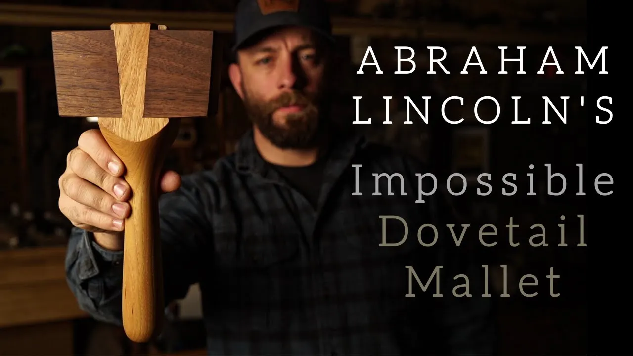 Manly Monday: Making Abe Lincoln’s Mystery Mallet