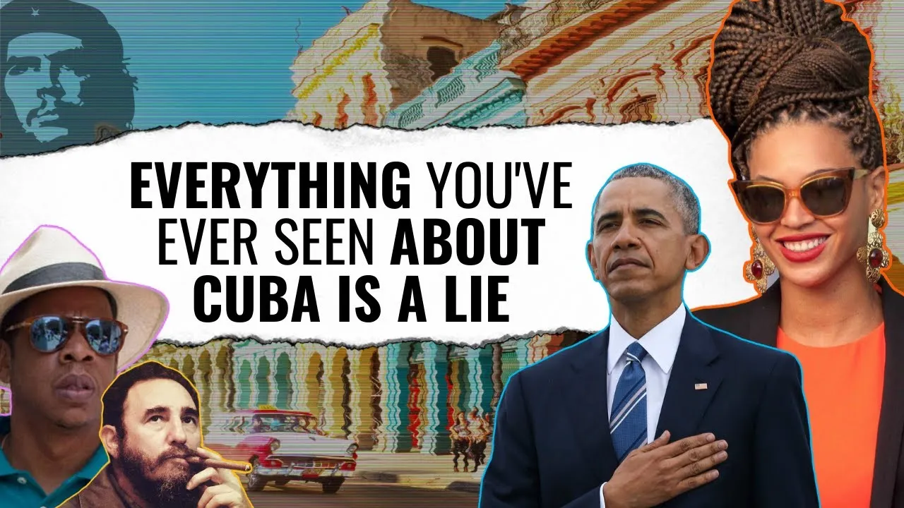Everything You’ve Ever Seen about Cuba Is a Lie