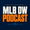 MLB DW Podcast