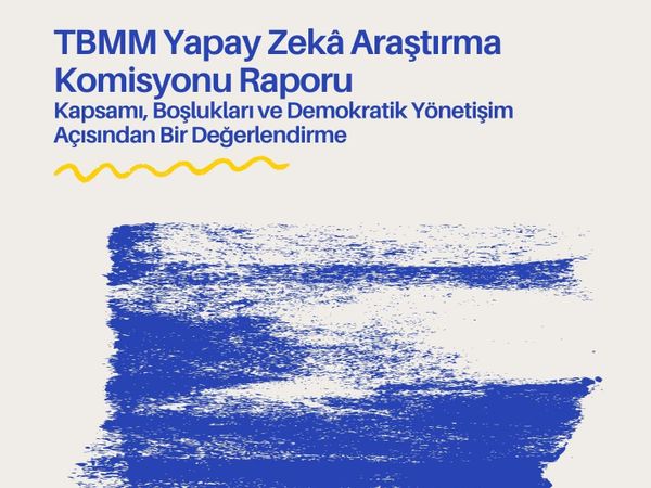 Yapay Gündem'den TBMM Komisyon Raporu'na değerlendirme