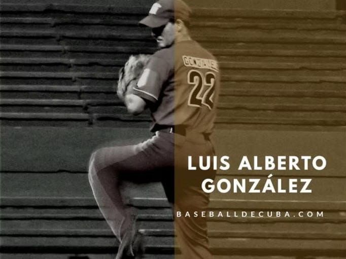 Los subvalorados del béisbol cubano: Luis Alberto González — Metropolitanos
