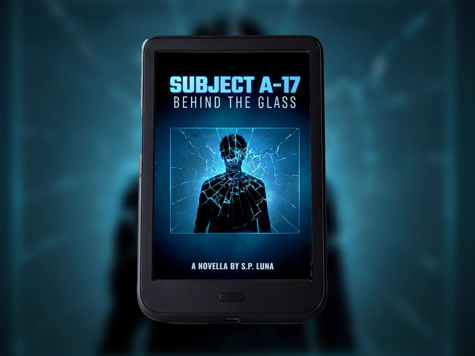 Subject A-17: Behind the Glass is A Sci-Fi Romance Novella About Love, Betrayal & Human Experimentation