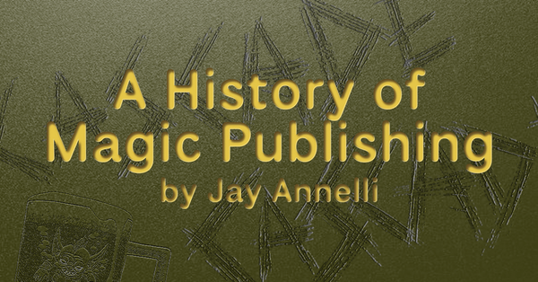 A History of Magic Publishing