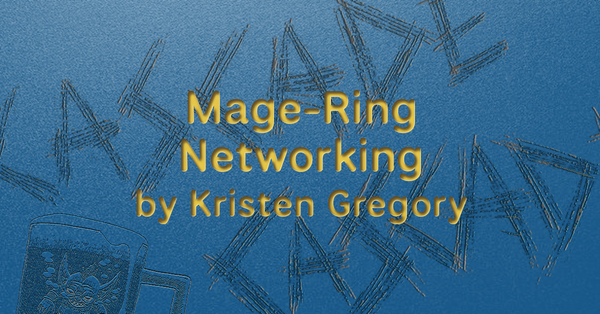 Mage-Ring Networking