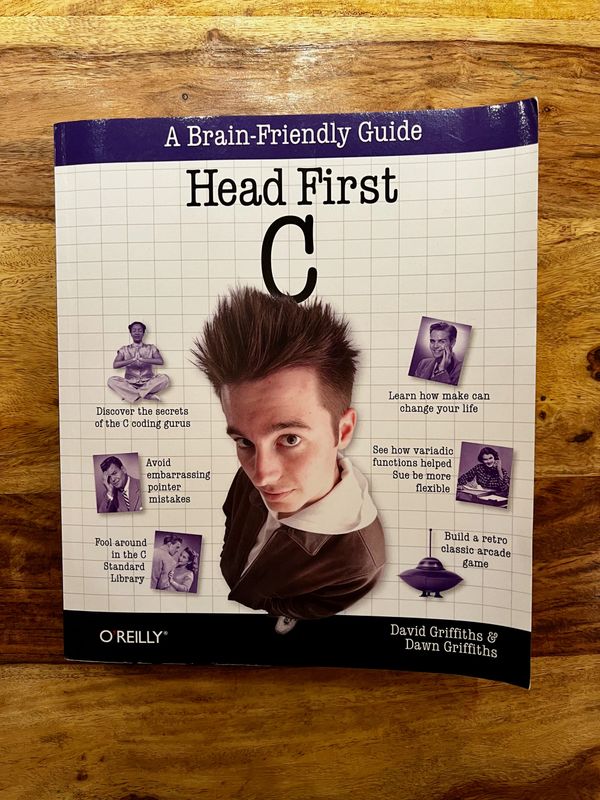 "Head First C" by David & Dawn Griffiths