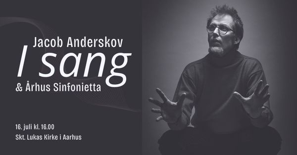 Oplev Århus Sinfonietta og Jacob Anderskov
