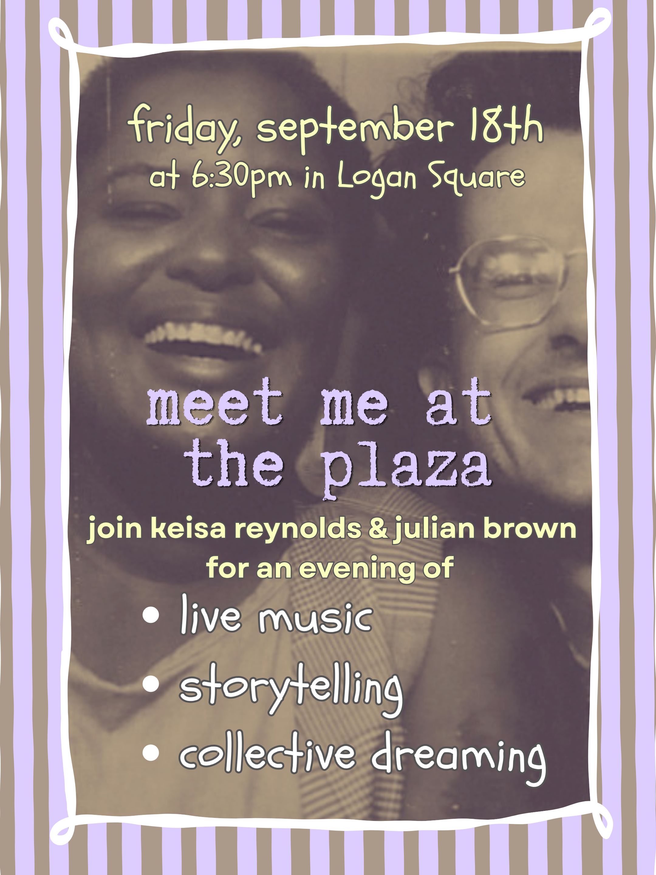 Flier promoting Meet me at the Plaza, a live show featuring Keisa Reynolds and Julian Brown.