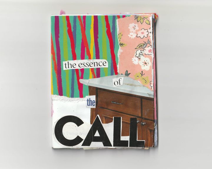 A collage cover for a small booklet zine. There is text that says the essence of the call. 
