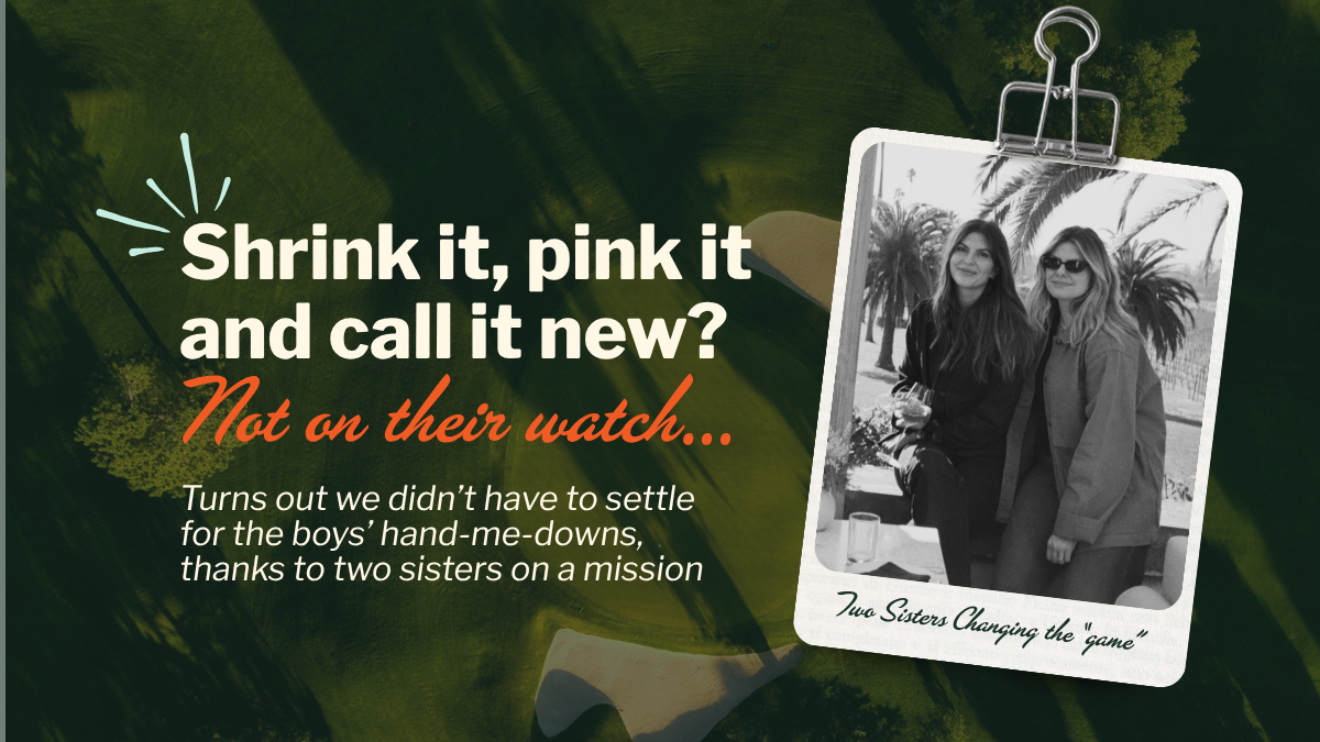 Shrink it, pink it and call it new? Not on their watch…