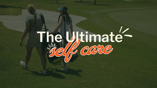 Golf is the ultimate form of self care and this is the hill I will die on.