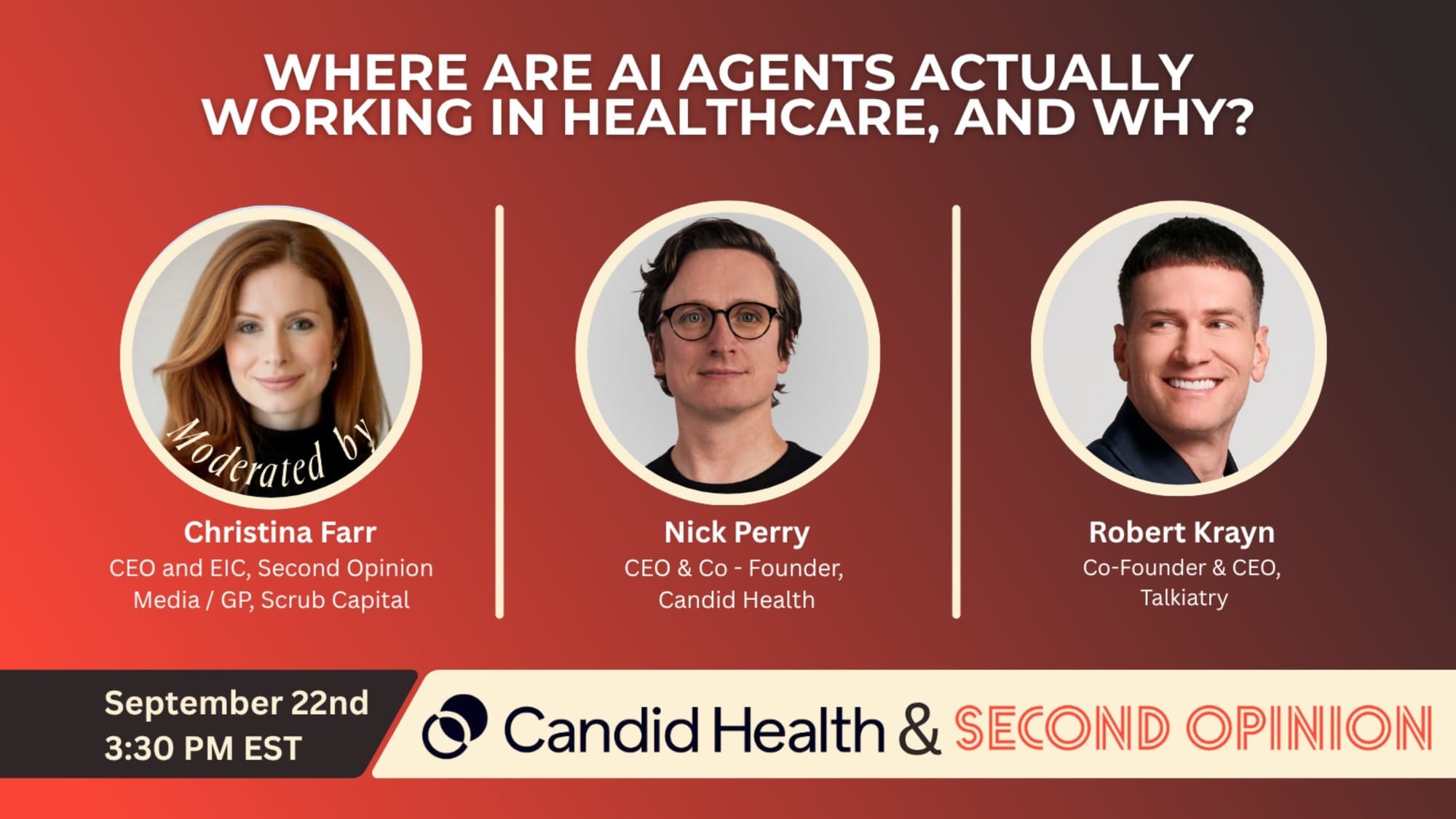 Christina Farr with Nick Perry of Candid Health and Robert Krayn of Talkiatry