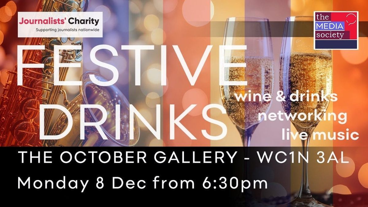 Coming up on Monday... the Media Society and Journalists' Charity Festive Drinks