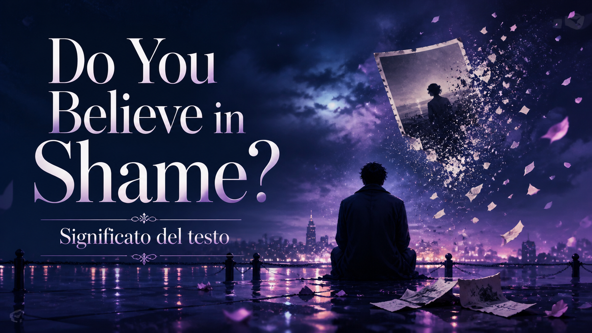 Do You Believe in Shame?: significato del testo