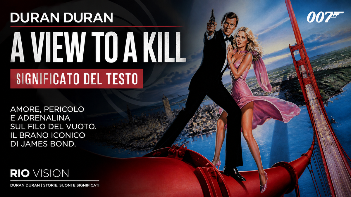 A View to a Kill: significato del testo