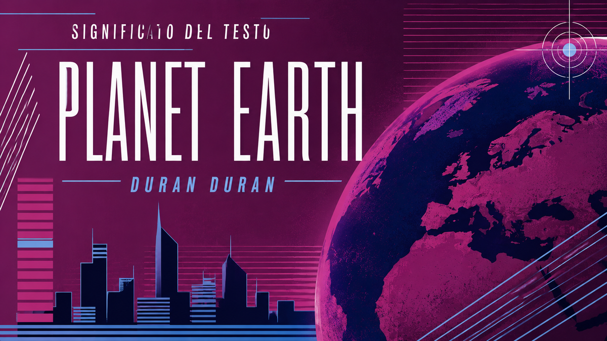 Planet Earth: significato del testo