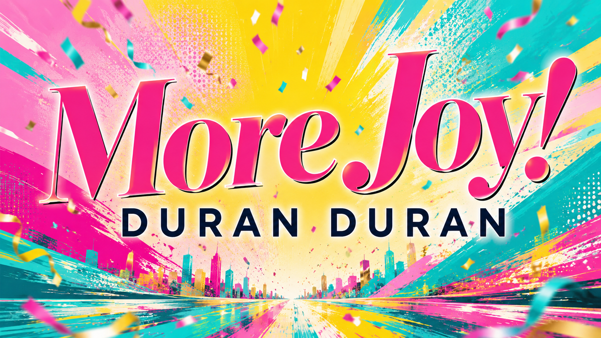 More Joy! dei Duran Duran: l’esplosione pop con le CHAI