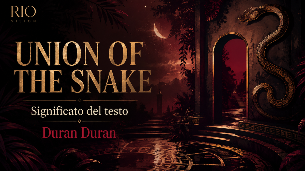 Union of the Snake: significato del testo, traduzione e analisi