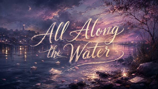 All Along the Water: il desiderio scorre sotto la superficie