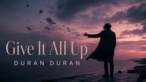 Give It All Up dei Duran Duran: la resa elegante con Tove Lo