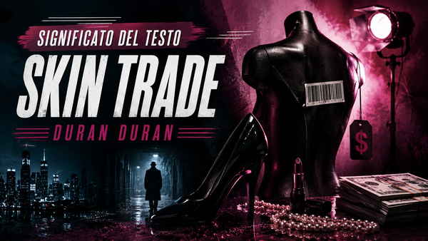 Skin Trade: significato del testo