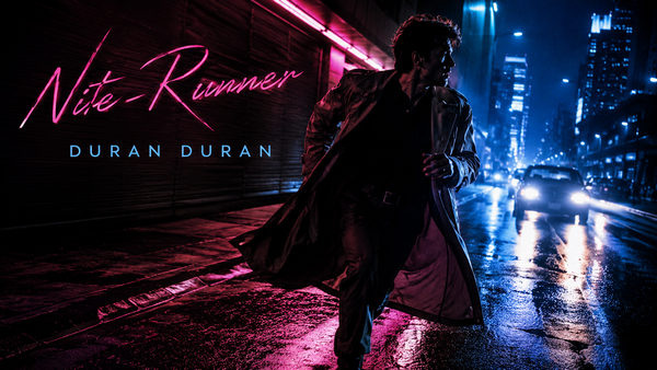 Nite-Runner dei Duran Duran: desiderio dopo mezzanotte