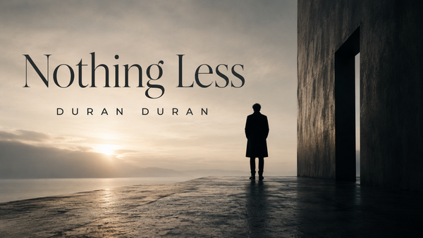 Nothing Less dei Duran Duran: la promessa fragile di Future Past