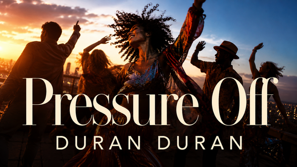 Pressure Off dei Duran Duran: funk, leggerezza e liberazione