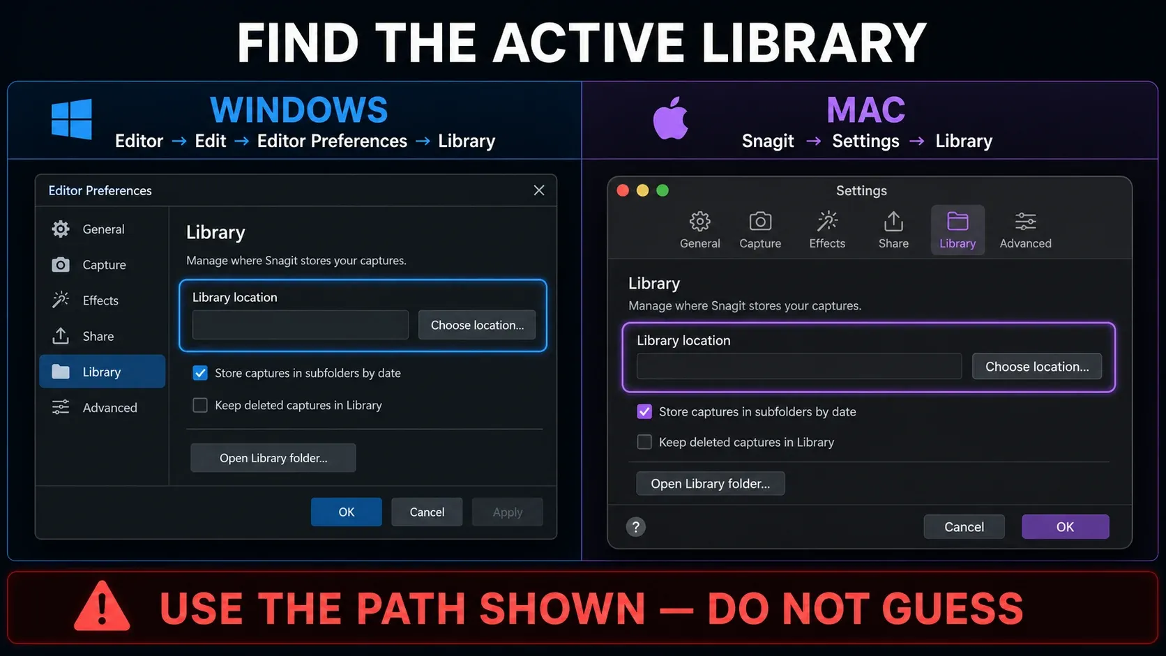 Windows and Mac menu paths to the active Snagit Library location