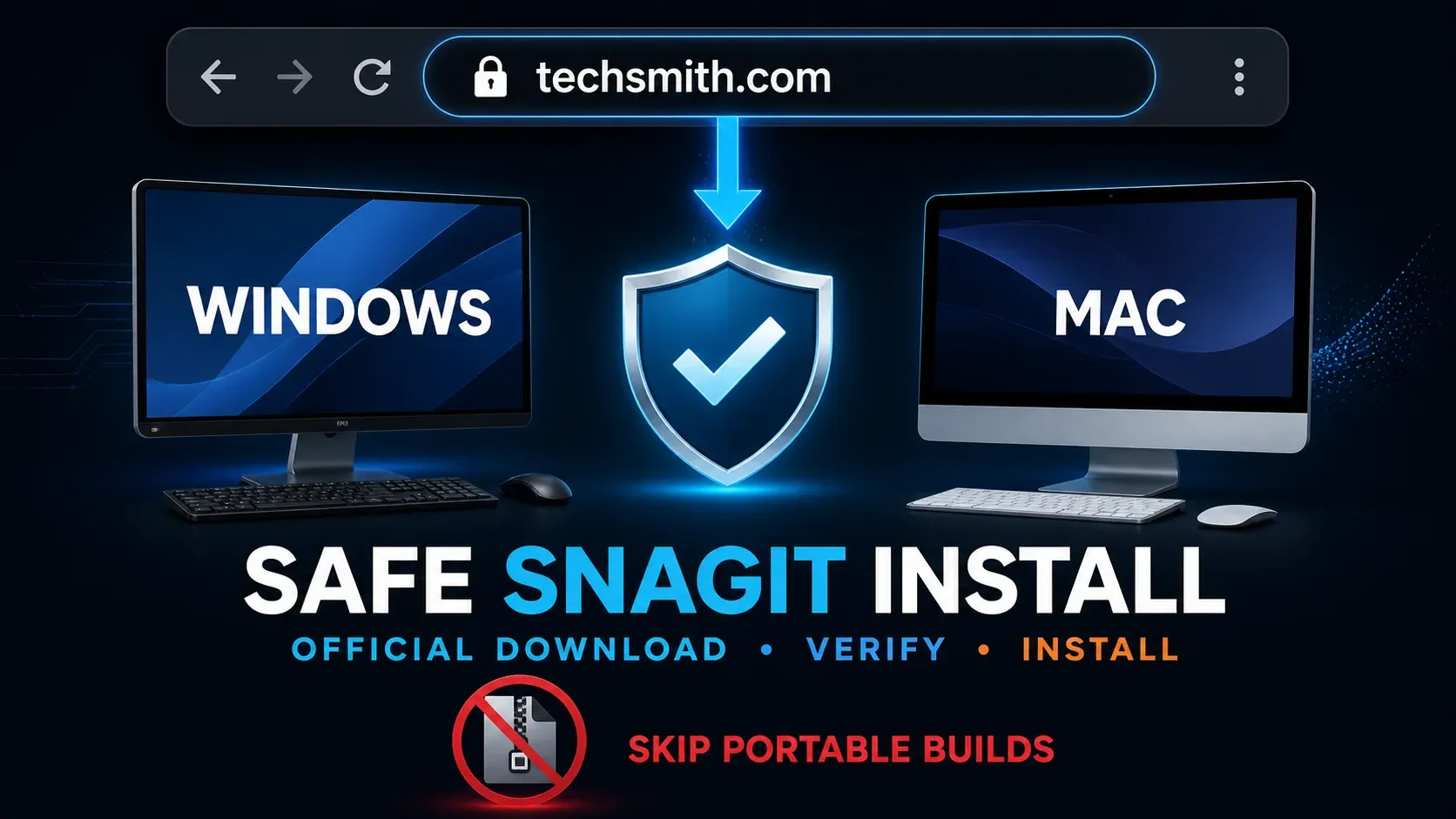 Safe Snagit installation path from the official TechSmith website to Windows or Mac