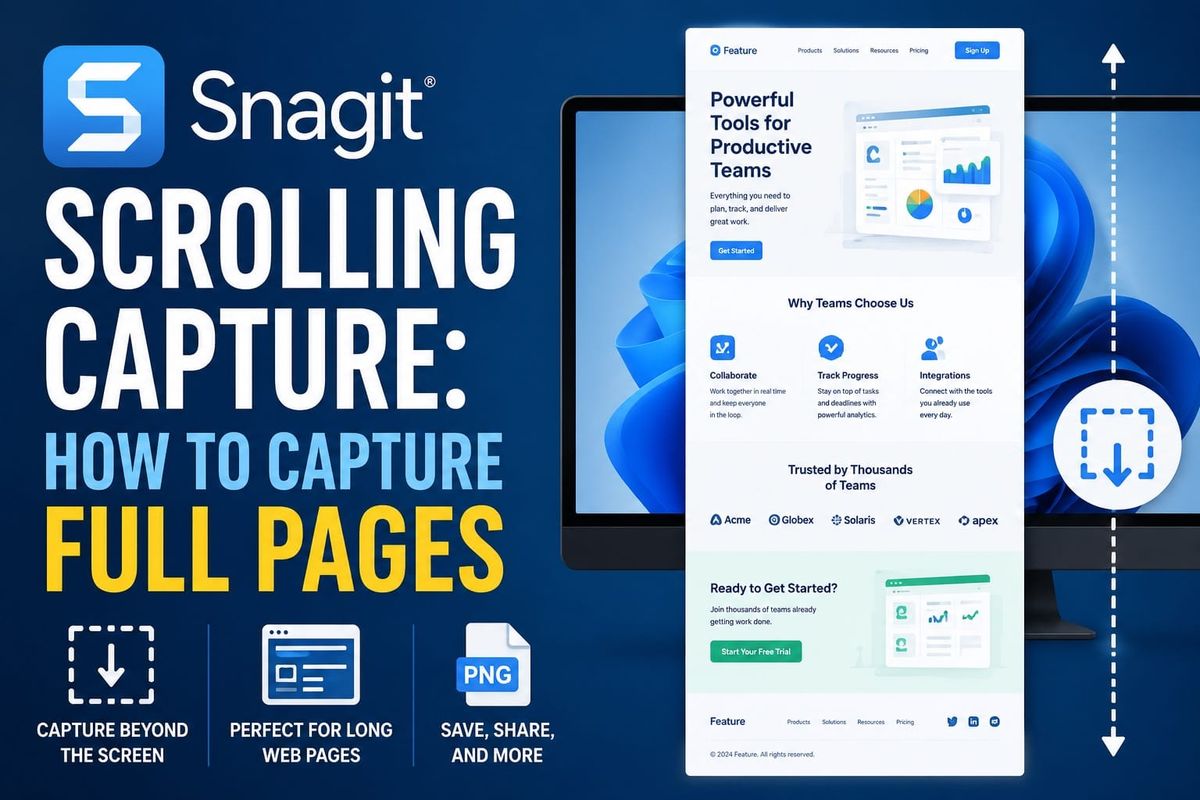 Snagit Scrolling Capture: How to Capture Full Pages