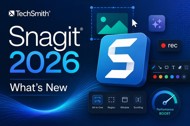 Snagit 2026: What's New (All Updates Covered)