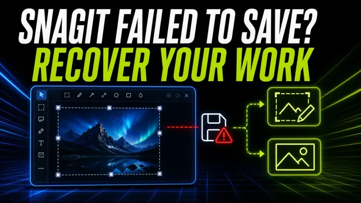 Snagit Failed to Save Document error with a safe seven-step recovery path