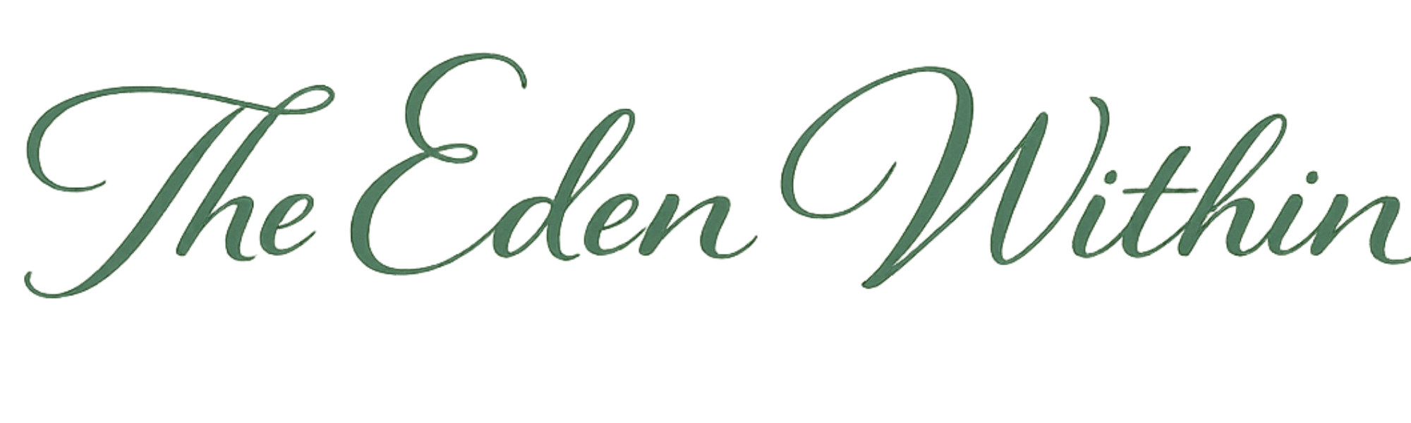 The Eden Within