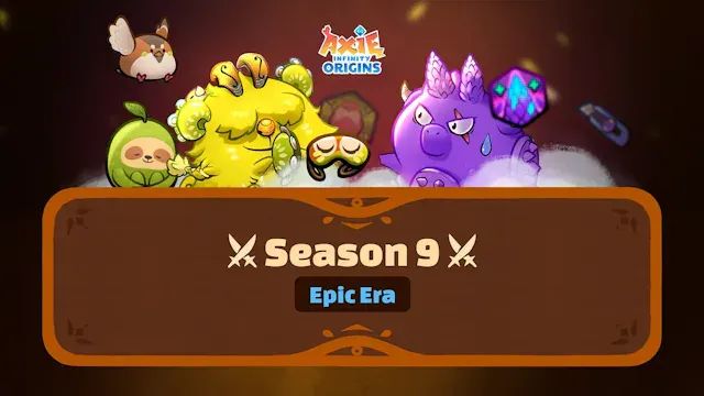 Axie Origins Season 9 Epic Era Begins: New Modes, Rewards, and More
