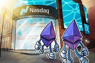 Nasdaq xin phép niêm yết tùy chọn trên các quỹ ETF Ether giao ngay — Hồ sơ