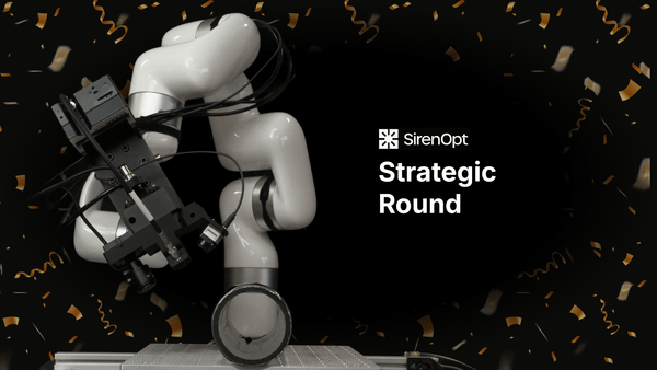 SirenOpt Secures Strategic Investment to Accelerate Commercialization of PlasmaSens Manufacturing Intelligence Platform