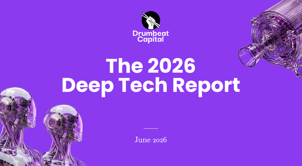 The 2026 Deep Tech Report by Drumbeat Capital