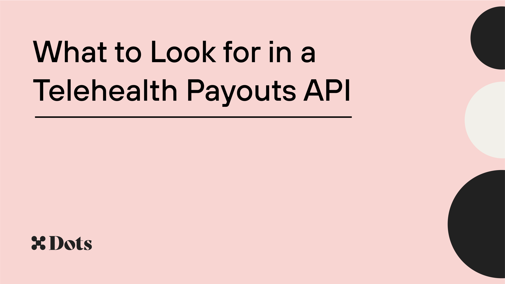 What to Look for in a Telehealth Payouts API