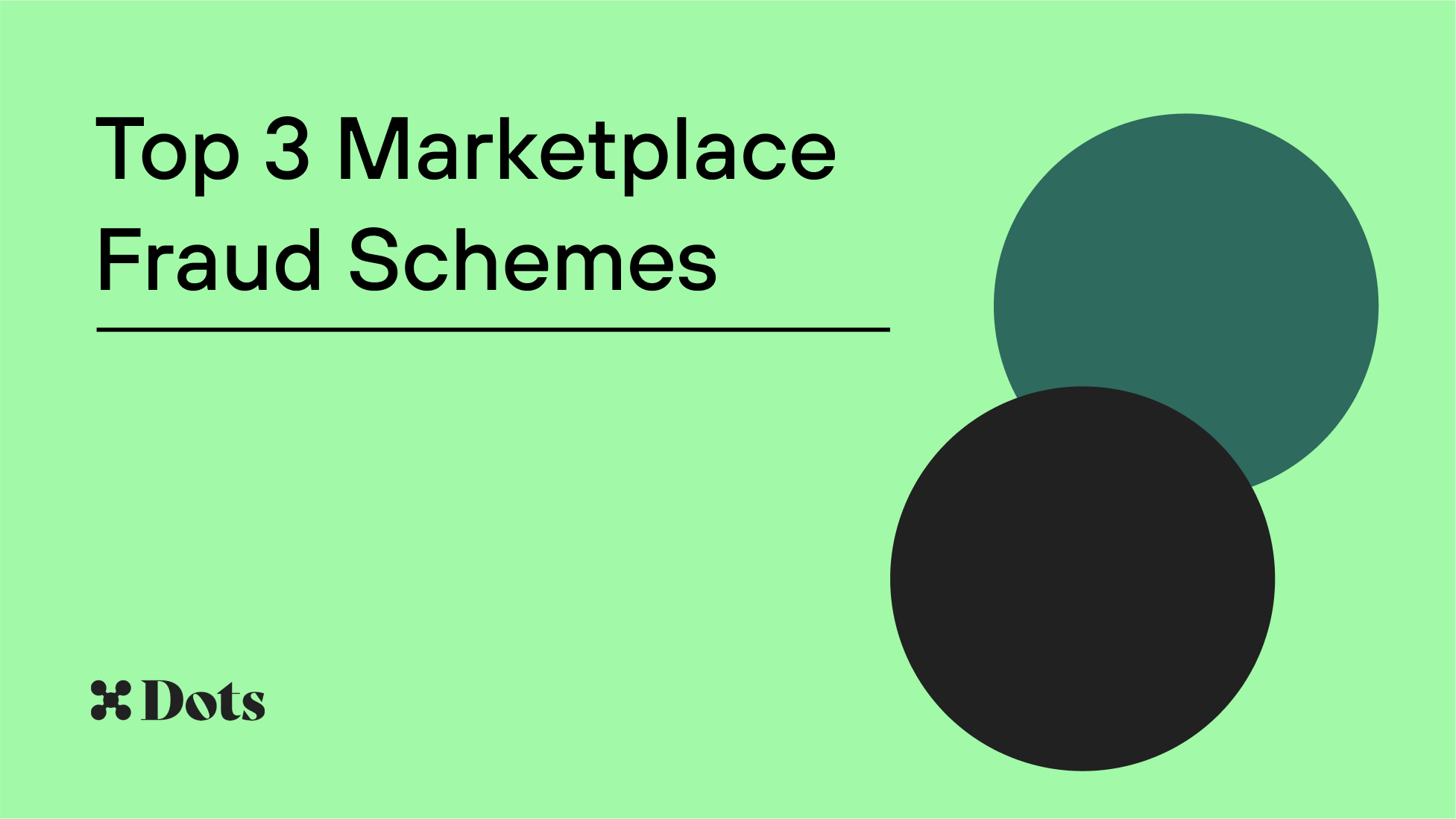 Top 3 Marketplace Fraud Schemes