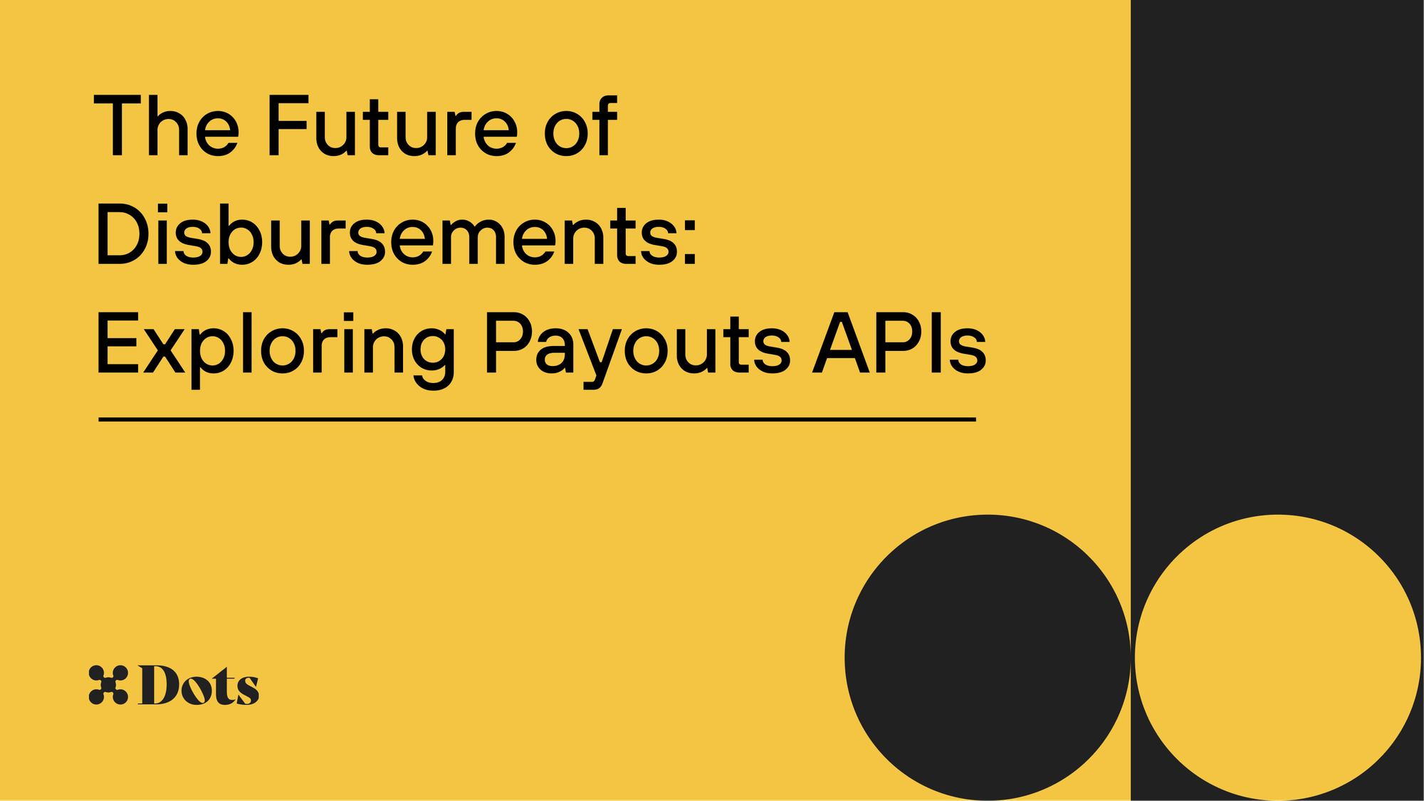The Future of Disbursements: Exploring Payouts APIs