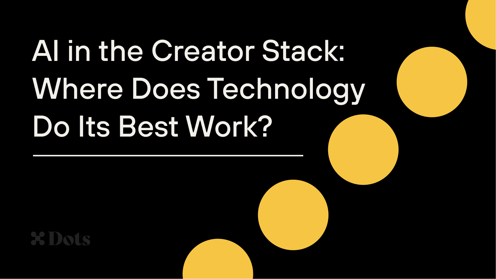 AI in the Creator Stack: Where Does Technology Do Its Best Work?