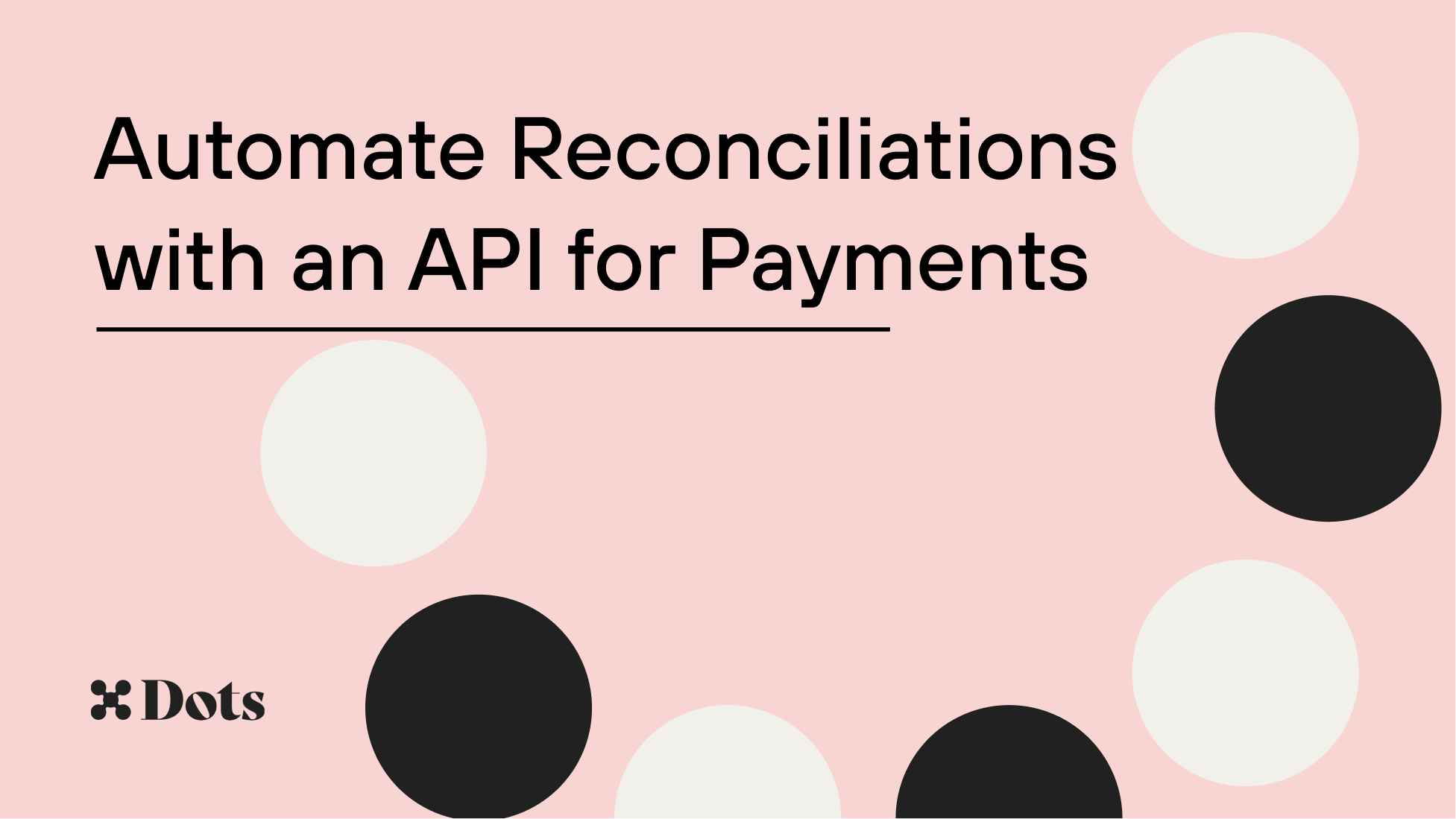Automate Reconciliations with an API for Payments