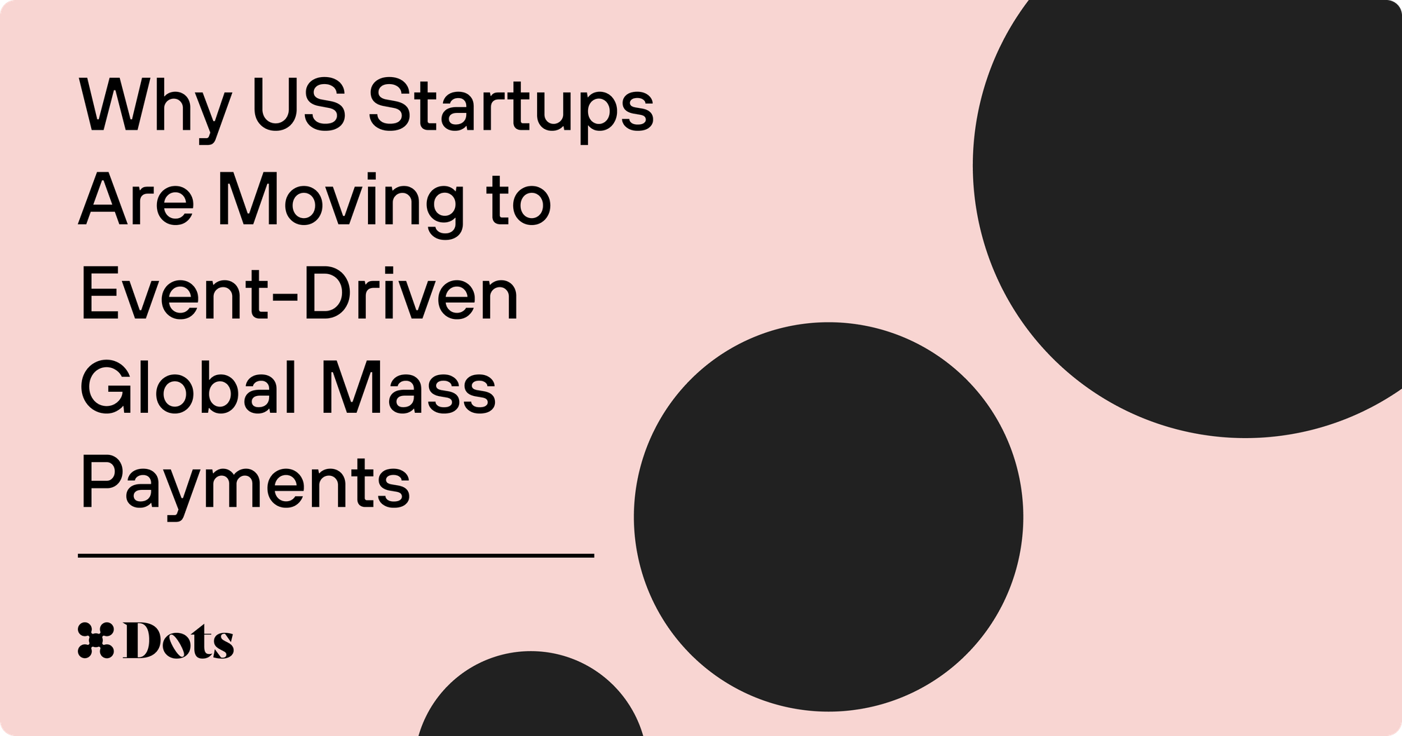 Why US Startups Are Moving to Event-Driven Global Mass Payments