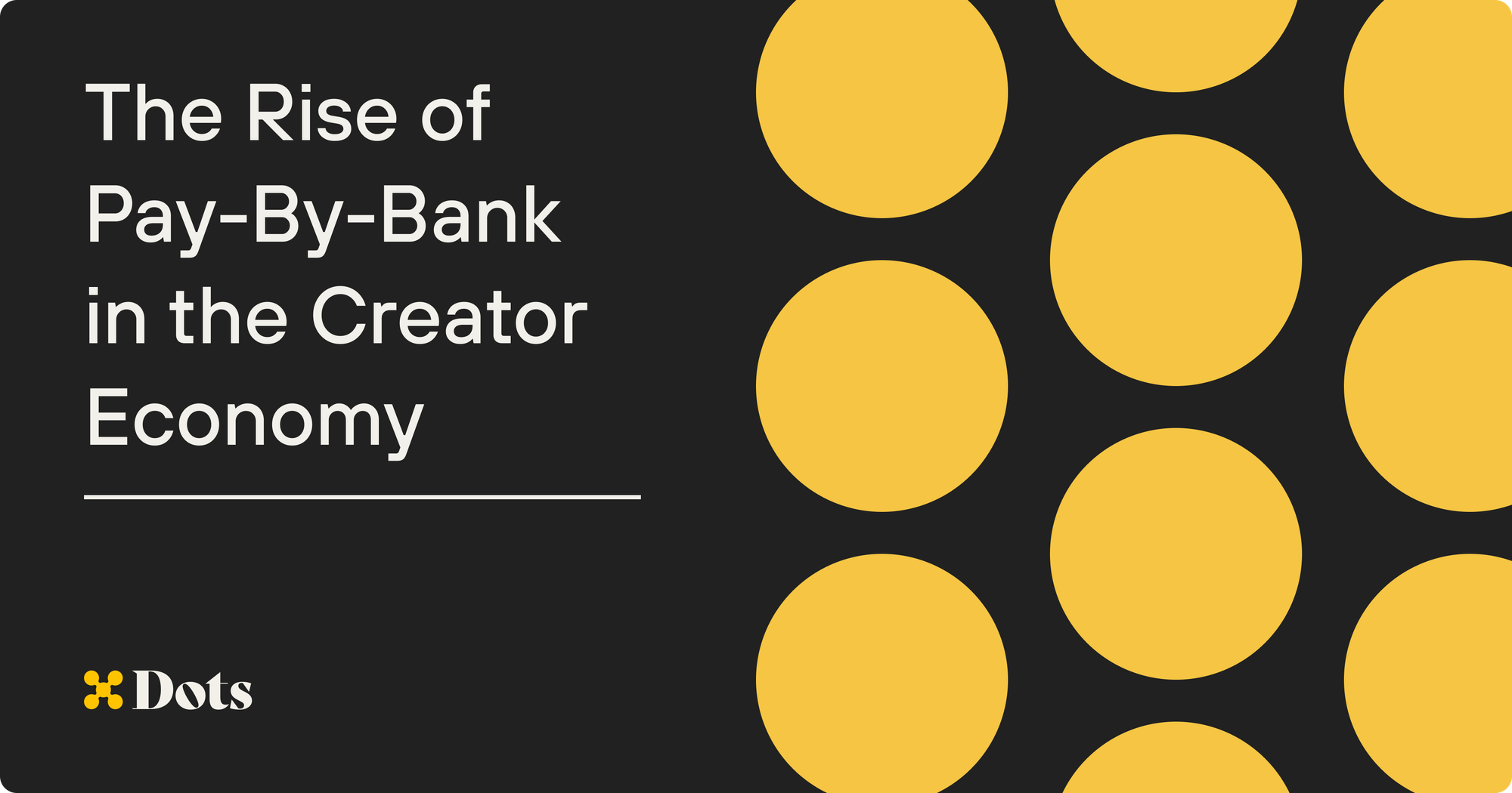 The Rise of Pay-By-Bank in the Creator Economy