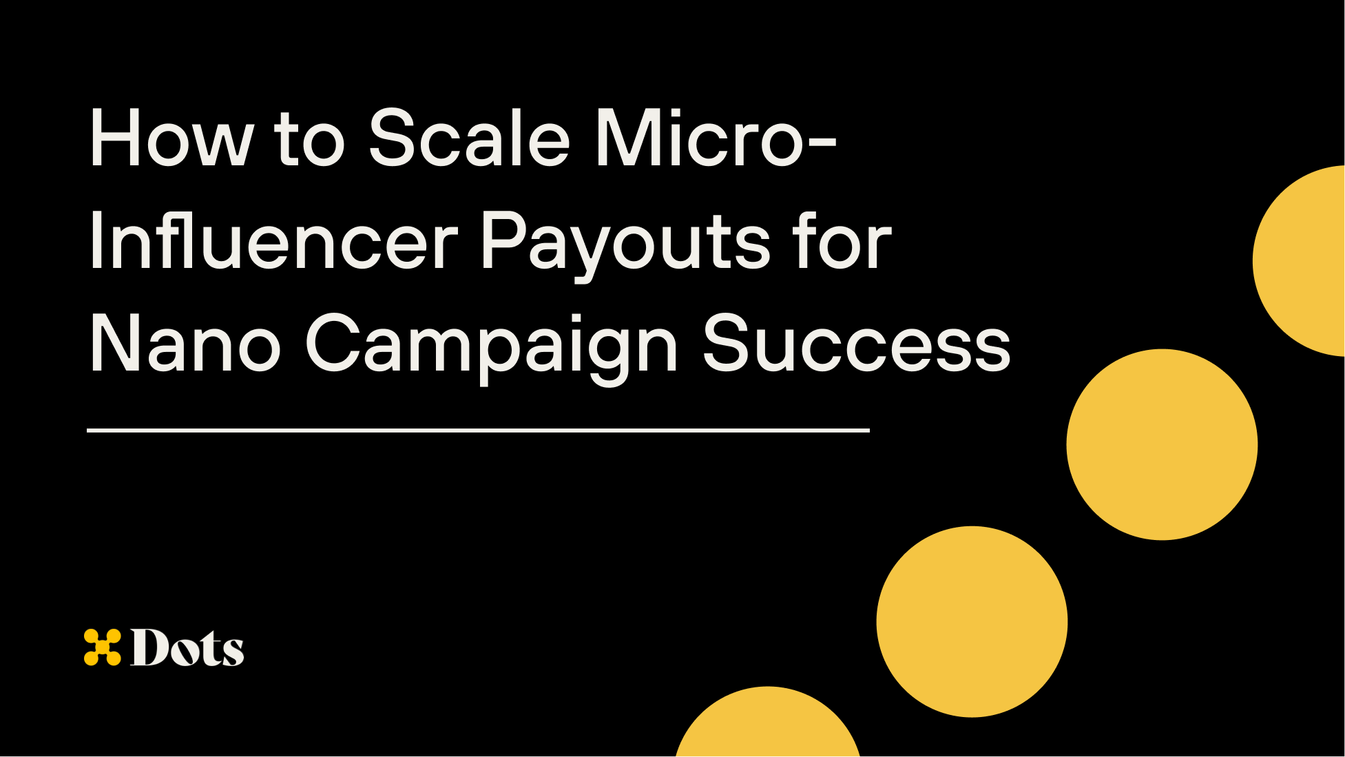 How to Scale Micro-Influencer Payouts for Nano Campaign Success