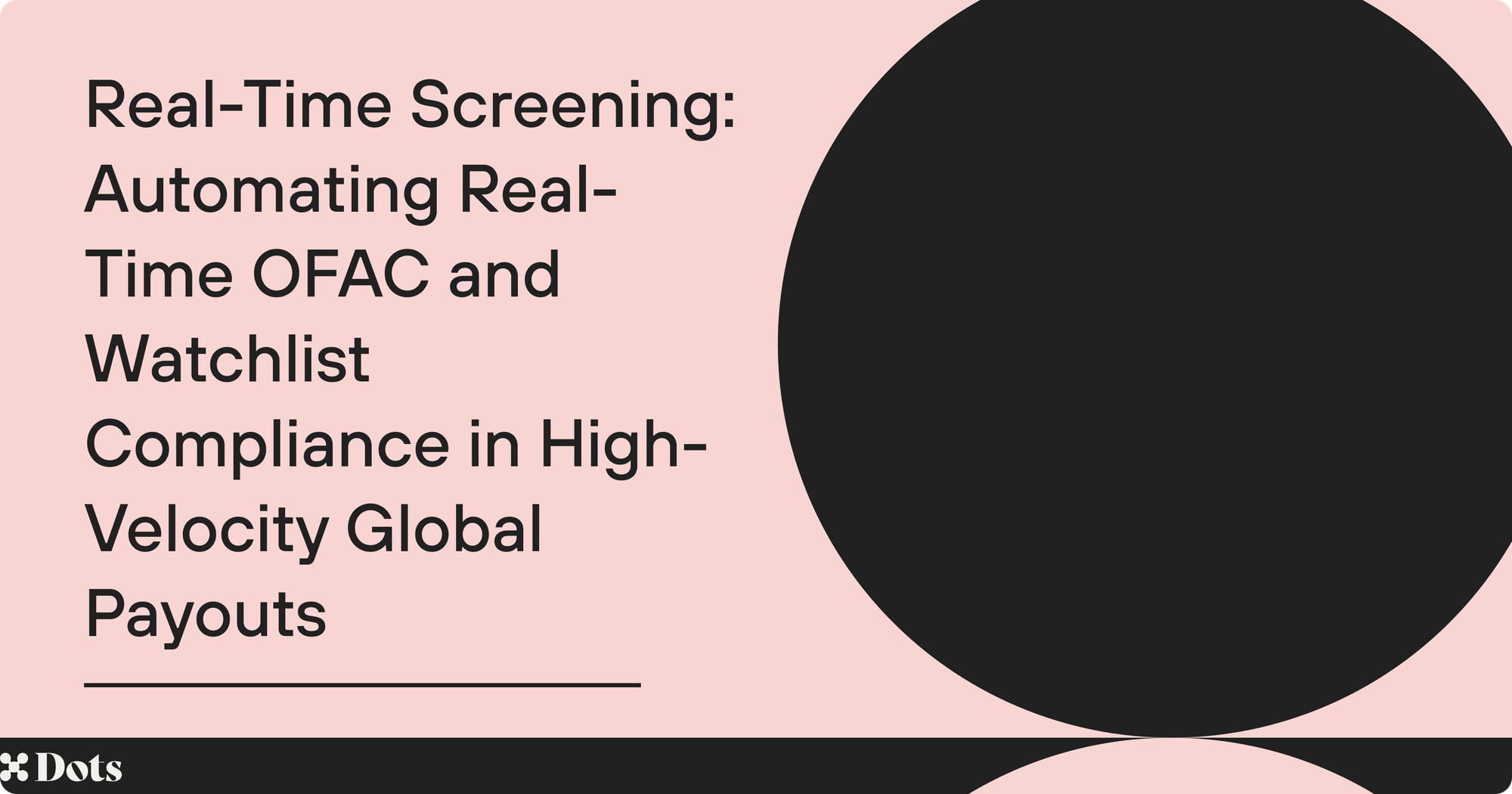 Real-Time Screening: Automating Real-Time OFAC and Watchlist Compliance in High-Velocity Global Payouts
