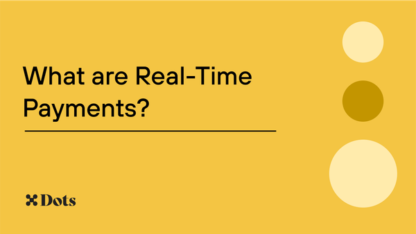 What are Real-Time Payments?