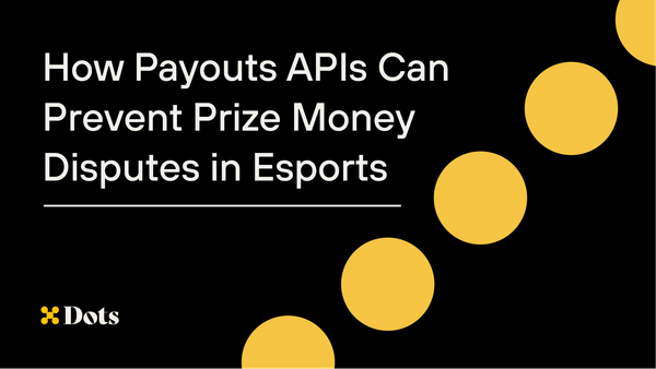 How Payouts APIs Can Prevent Prize Money Disputes in Esports