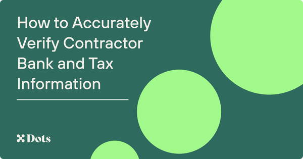 How to Accurately Verify Contractor Bank and Tax Information