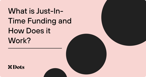 What is Just-In-Time Funding and How Does it Work?